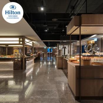 台北新板希爾頓酒店【Market Flavor 悅市集】平日自助晚餐或週末自助午餐單人券|午/晚餐吃到飽