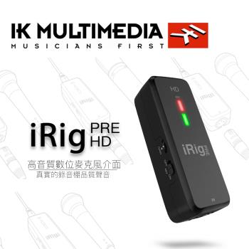 【ＩK Multimedia  】iRig PRE HD -公司貨保固 高音質數位麥克風前級