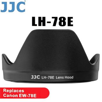JJC副廠Canon遮光罩LH-78E相容佳能原廠EW-78E遮光罩適RF 24-240mm f4-6.3 EF-S 15-85mm f3.5-5.6