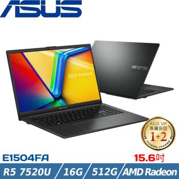 ASUS VivoBook Go 15吋 輕薄筆電 R5 7520U/16G/512G SSD/W11/E1504FA-0081K7520U