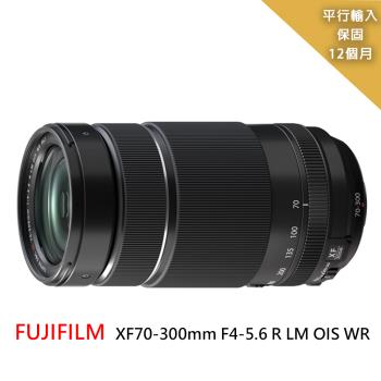 富士FUJIFILM XF70-300mm F4-5.6 R LM OIS WR-(平行輸入)