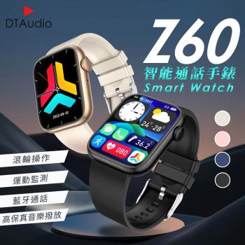 DTA WATCH Z60 智能通話手錶 特殊錶帶款 編織 金屬 皮革錶帶 智慧手環 智慧手錶 智能手環