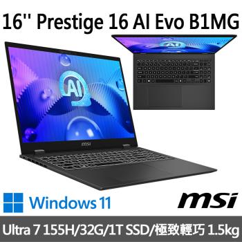 msi微星 Prestige 16 AI Evo B1MG-007TW 16吋 商務筆電(Ultra 7 155H/32G/1T SSD/Win11)