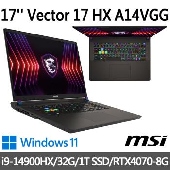 msi微星 Vector 17 HX A14VGG-208TW 17吋 (i9-14900HX/32G/1T SSD/RTX4070-8G/W11)
