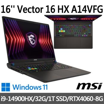 msi微星 Vector 16 HX A14VFG-250TW 16吋(i9-14900HX/32G/1T SSD/RTX4060-8G/W11)