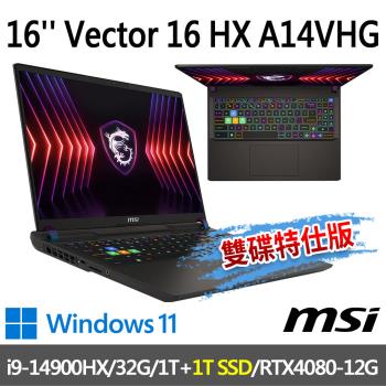 msi Vector 16 HX A14VHG-293TW (i9-14900HX/32G/1T+1T/RTX4080-12G-雙碟特仕版)