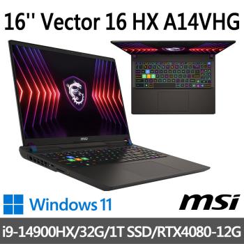 msi微星 Vector 16 HX A14VHG-293TW 16吋(i9-14900HX/32G/1T SSD/RTX4080-12G/W11)