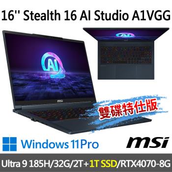 msi Stealth 16 AI Studio A1VGG-003TW(Ultra 9 185H/32G/2T+1T/RTX4070-雙碟特仕版)