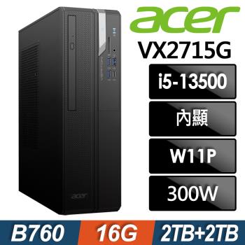 (商用)Acer Veriton VX2715G (i5-13500/16G/2TB+2TB SSD/W11P)