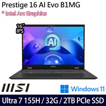 (規格升級)MSI微星 Prestige 16 AI Evo B1MG-007TW 16吋 商務筆電/Ultra 7/32G/2T SSD/W11