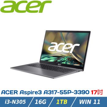 (改機升級)Acer 宏碁 17.3吋i3文書筆電(Aspire 3/A317-55P-3390/i3-N305/16G/1TB/W11)