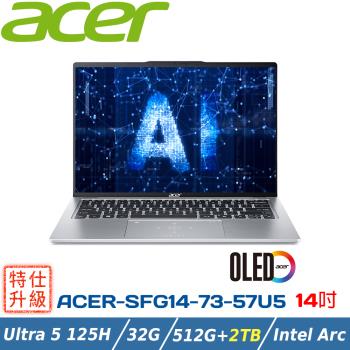 (改機升級)Acer Swift Go SFG14-73-57U5 (Core Ultra 5-125H/32G/512G+2TB/WIN11)