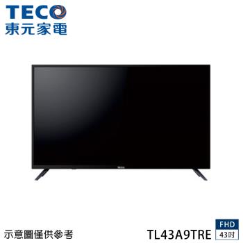 TECO 東元 43吋FHD 低藍光液晶電視 TL43A9TRE(無視訊盒) 只送貨不安裝