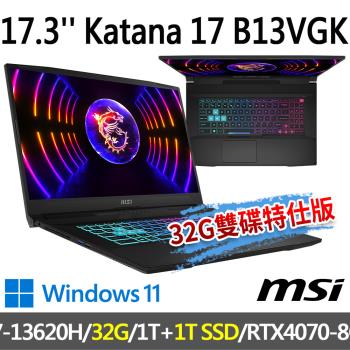 msi Katana 17 B13VGK-1257TW 17.3(i7-13620H/32G/1T+1T/RTX4070/-32G雙碟特仕版