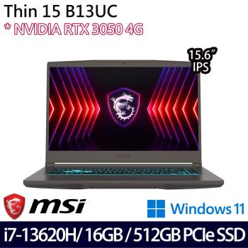 MSI微星 Thin 15 B13UC-1418TW 15.6吋 電競筆電/i7-13620H/16G/512G SSD/RTX3050/W11