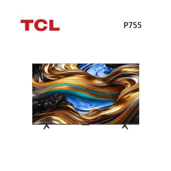 TCL 55P755 4K Google TV monitor 55吋 智慧連網液晶顯示器 含基本安裝與舊機回收