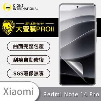 【O-ONE】Redmi 紅米 Note 14 Pro『大螢膜PRO』螢幕保護貼 超跑頂級包膜原料犀牛皮