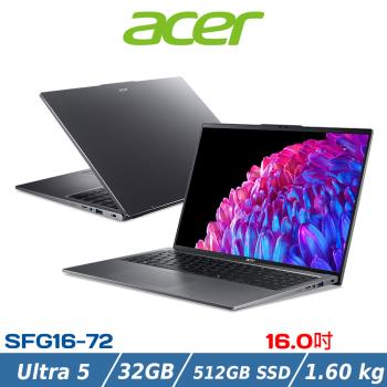 ACER 宏碁 16吋 AI筆電 SFG16-72-57WR (Ultra 5/32G/512G SSD/灰)