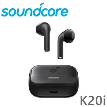 Anker Soundcore K20i 半入耳平面式真無線藍牙耳機  配戴無壓力 公司貨保固2年