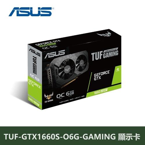 華碩 ASUS TUF-GTX1660S-O6G-GAMING 顯示卡