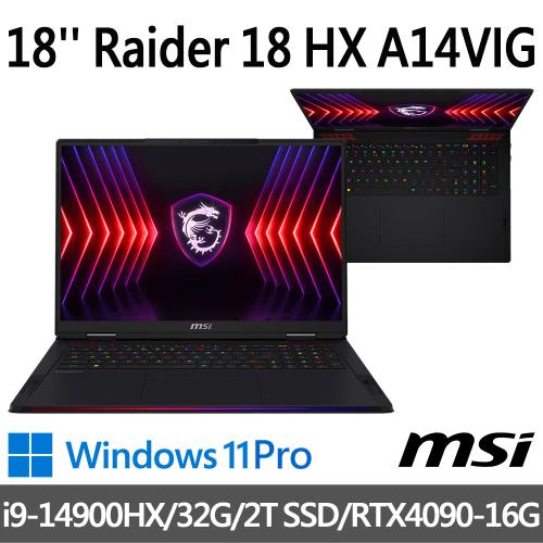 msi微星 Raider 18 HX A14VIG-222TW 18吋電競筆電(i9-14900HX/32G/2T SSD/RTX4090/W11P)